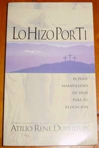 image of Lo hizo por ti: El plan maravilloso de Dios para su redencio?n (Spanish Edition)