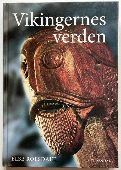 Vikingernes verden. Vikingerne hjemme og ude.