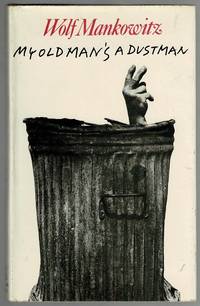 My Old Man's a Dustman by Wolf Mankowitz - Hardcover - 1973 - from Lazy Letters Books (SKU: 071598)