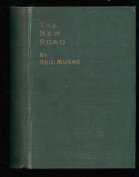 The New Road by Neil Munro - Hardcover - 1915 - from Lazy Letters Books (SKU: 12564)