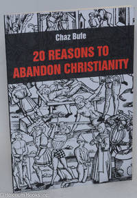 cover of 20 Reasons to Abandon Christianity