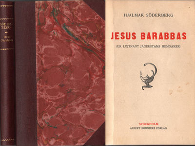 JESUS BARABBAS. (Ur löjtnant Jägerstams memoarer).