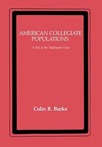 American Collegiate Populations: A Test of the Traditional View