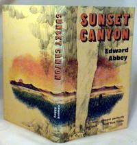 Sunset Canyon by Edward Abbey - First UK Edition - 1972 - from Armadillo Alley Books (SKU: 0054)