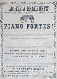 Lighte & Bradburys’ Patent Insulated Full Iron Frame New Scale Piano Fortes! Also, Piano Fortes from John B. Dunham. Sheet Music and Music Books Sold at New York Prices. Martin’s Guitars