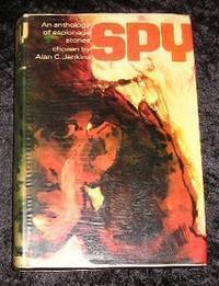 Spy! An Anthology Of Espionage Stories