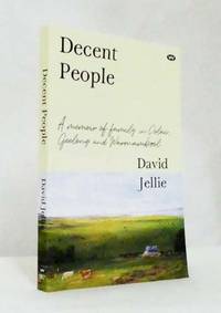 Decent People A memoir of family in Colac, Geelong and Warrnambool