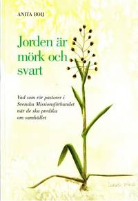 Jorden är mörk och svart. Vad som rör pastorer i…
