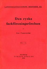 Den ryska fackföreningsrörelsen.