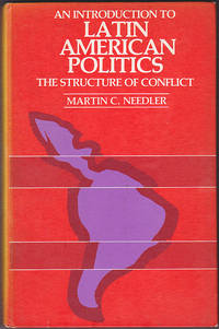 An Introduction to Latin American Politics : The Structure of Conflict