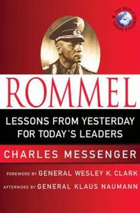 Rommel : Lessons from Yesterday for Today's Leaders
