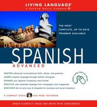Ultimate Spanish Advanced (CD Pkg) (Ultimate Advanced) Living Language