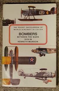 Bombers Between the Wars 1919 - 39 by Kenneth Munson - 1970