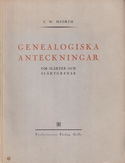 Genealogiska anteckningar om släkter och…