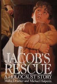 Jacob&#039;s Rescue by Malka Drucker; Michael Halperin - 1993