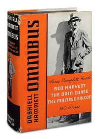 DASHIELL HAMMETT OMNIBUS: Three Complete Novels:  Red Harvest; The Dain Curse; The Maltese Falcon (housed in an new Custom Slipcase) by Hammett, Dashiell - 1935