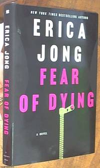 image of Fear of Dying; A Novel