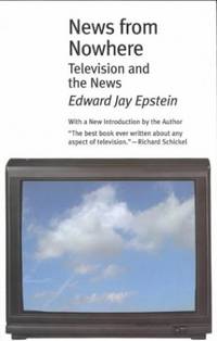 News from Nowhere: Television and the News