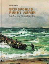 Skipsforlis rundt Jæren. Fra Åna Sira til…