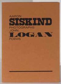 Aaron Siskind Photographs, John Logan Poems by Aaron, John Siskind, Logan - 1976