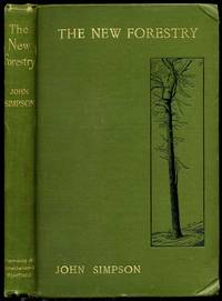 image of THE NEW FORESTRY, or the Continental System Adapted to British Woodlands and Game Preservation.
