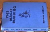 image of The Magic Pudding: Being the Adventures of Bunyip Bluegum and His Friends Bill Barnacle & Sam Sawnoff