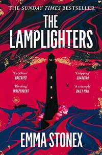 The Lamplighters: the mesmerising Sunday Times bestselling mystery, inspired by true events