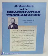 image of Abraham Lincoln and the Emancipation Proclamation: A Selection of Documents for Teachers