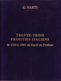 Thirty-Three Early Italian Paintings, 1310-1500: From the Sacred to the Profane