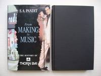 From Making to Music  -  THe History of Thorn EMI by Pandit, S.A - 1996