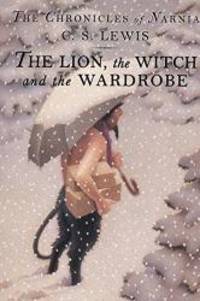 The Lion, the Witch and the Wardrobe (Chronicles of Narnia) by C. S. Lewis - 2007-02-01