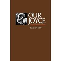 Our Joyce: From Outcast to Icon