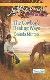 The Cowboy's Healing Ways (Love Inspired Large Print)