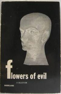 image of The Flowers of Evil (A Selection)