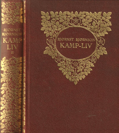 Bjørnstjerne Bjørnson. Kamp-liv 1-2. Brev fra…