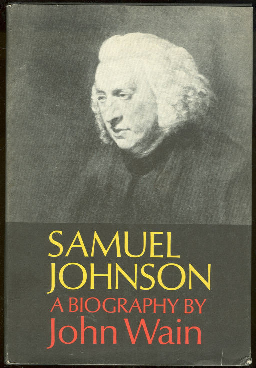 Wain, John - Samuel Johnson a Biography
