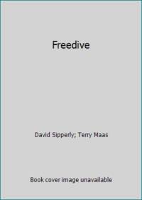 Freedive! by Terry Maas (1998-05-03)