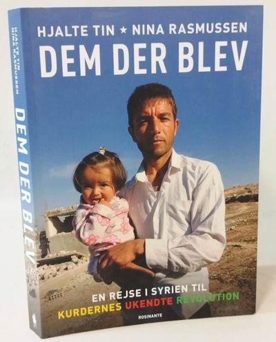 Dem der blev - En rejse i Syrien til kurdernes…