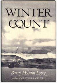 Winter Count. by LOPEZ, Barry - 1981.