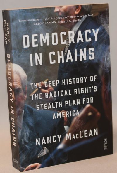 Democracy in Chains - The Deep History of the…