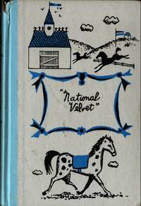 National Velvet + Junior Deluxe Edition by Enid Bagnold - 1958