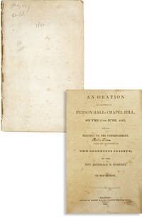 image of An Oration Delivered in Person Hall, Chapel Hill, on the 27th June, 1827, the Day Previous to the Commencement under the appointment of the Dialectic Society