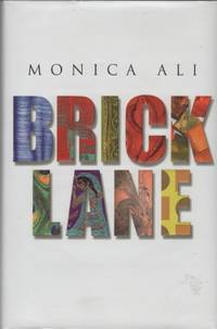 Brick Lane by ALI, Monica - 2003