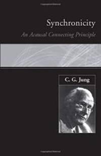 Synchronicity: An Acausal Connecting Principle by C. G. Jung - 1985-03-07