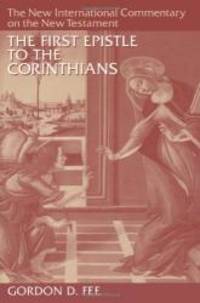 image of The First Epistle to the Corinthians (The New International Commentary on the New Testament)