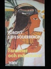 FARAONER OCH MÄNNISKOR. KULTURBILDER FRÅN DET…