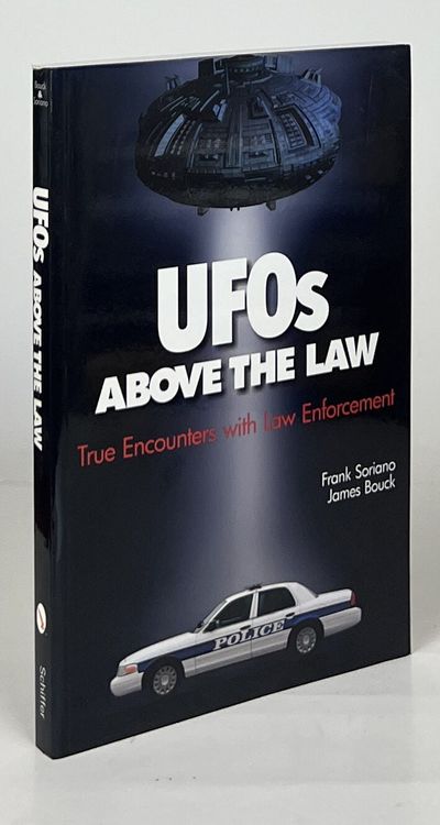 UFOs Above the Law; True Encounters with Law Enforcement