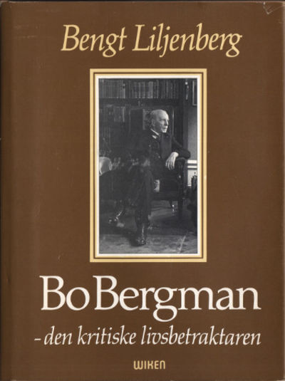 BO BERGMAN - den kritiske livsbetraktaren.