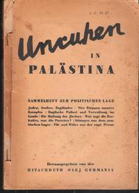 Unruhen in Palästina. Sammelheft zur politischen Lage. 