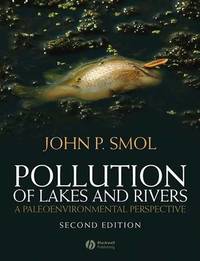 Pollution of Lakes and Rivers: A Paleoenvironmental Perspective